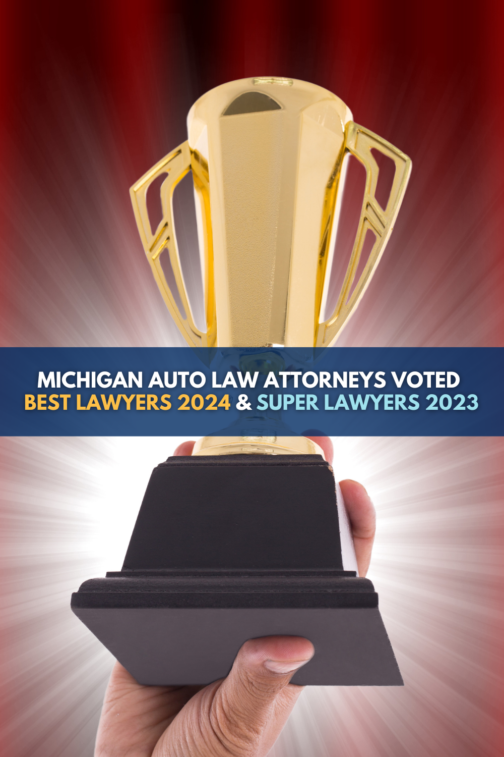 Michigan Auto Law attorneys voted Super Lawyers 2023 and Best Lawyers in America 2024