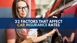 22 factors that affect car insurance rates