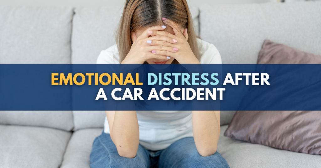 Emotional distress after a car accident