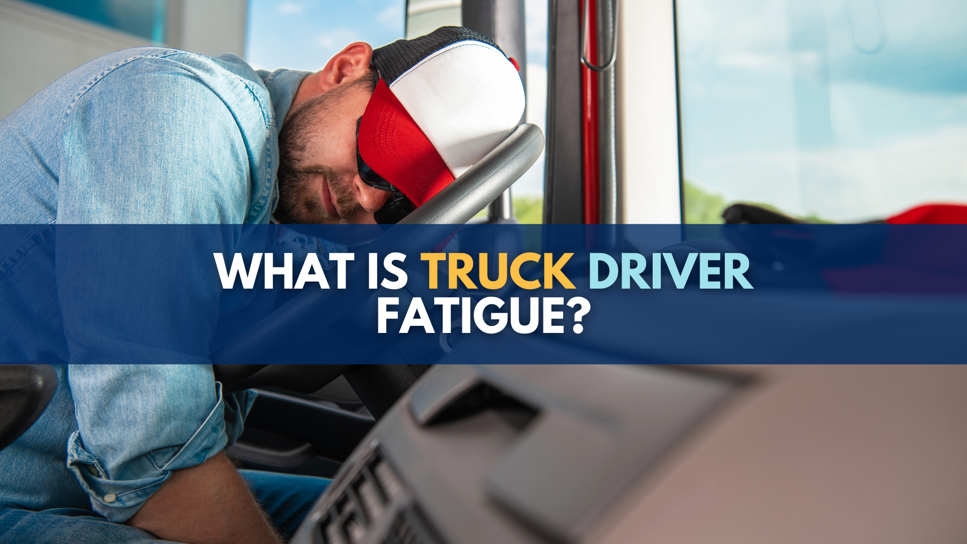 What is truck driver fatigue?