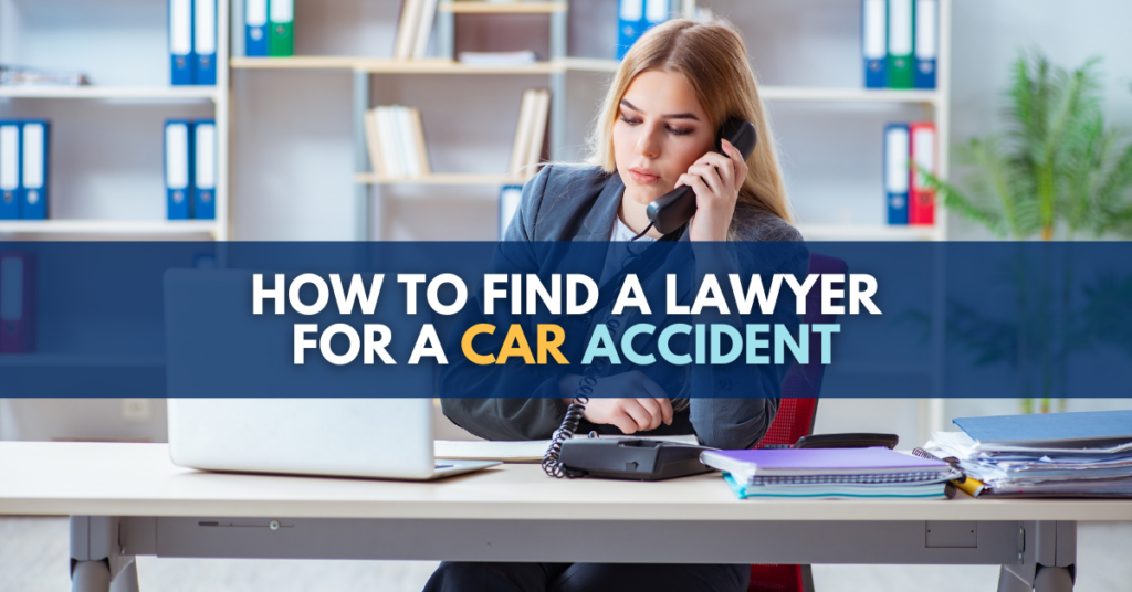 How to find a lawyer for a car accident