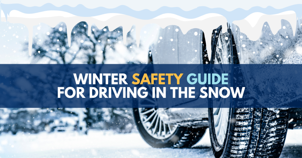 Winter safety guide for driving in the snow