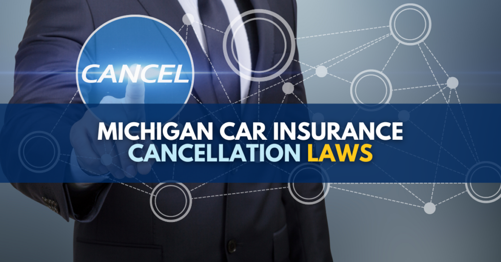 Michigan Car Insurance Cancellation Laws