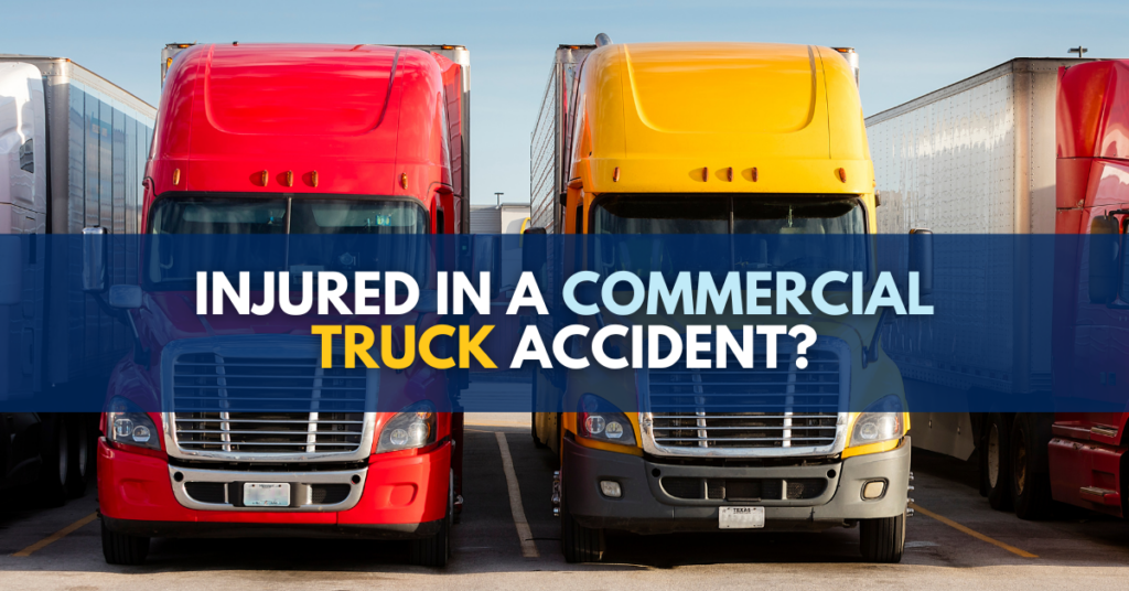 Michigan Commercial Truck Accident Lawyer: Were you injured in a commercial truck accident?