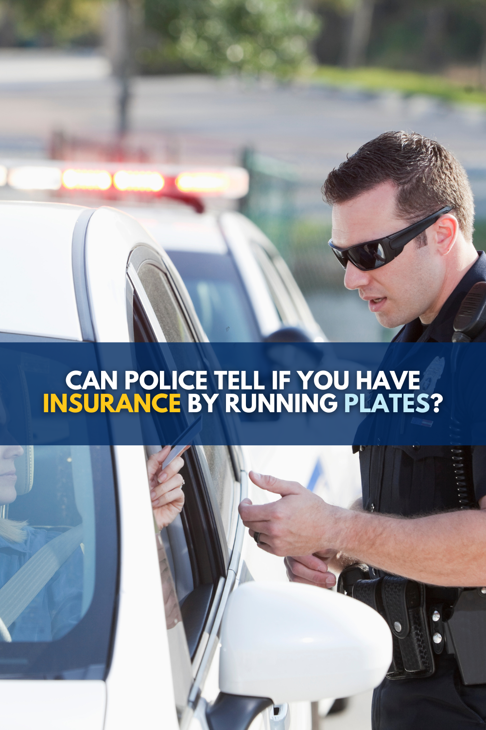 Can Police Tell If You Have Insurance By Running Plates In Michigan?