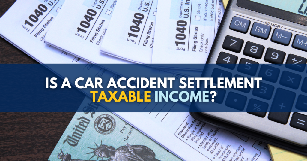 Is a car accident settlement taxable income? 