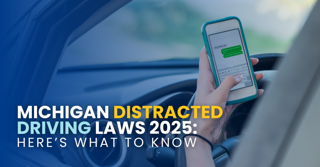 Michigan Distracted Driving Laws 2025: Here’s What To Know