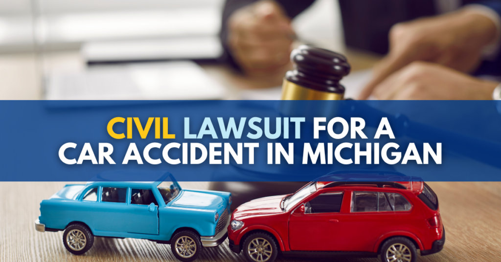 Civil lawsuit for a car accident in Michigan