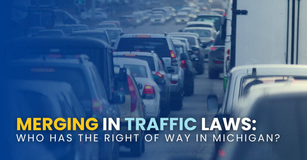 Merging In Traffic Laws: Who Has The Right Of Way in Michigan?