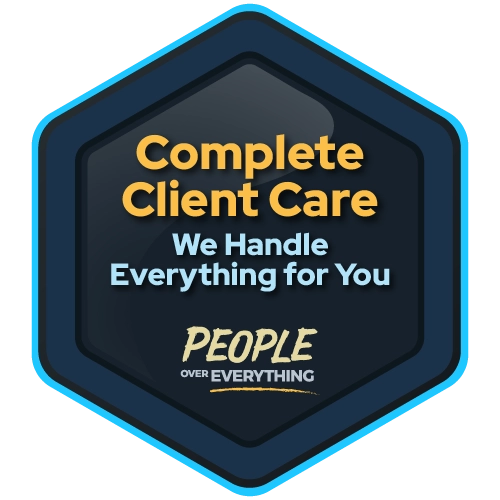 Complete Client Care: We Handle Everything for You.