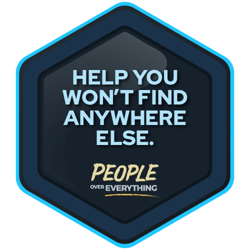 Help You Won’t Find Anywhere Else.