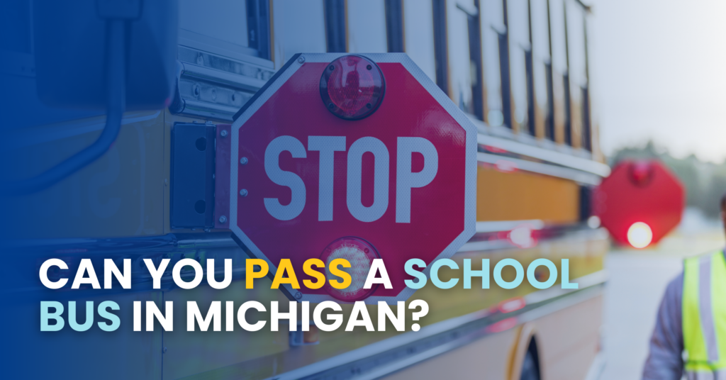 Can You Pass A School Bus In Michigan?
