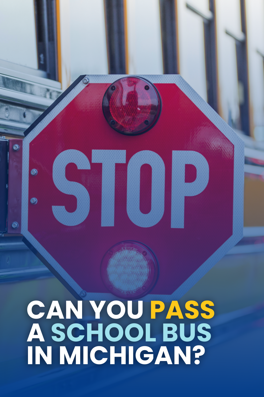 Can You Pass A School Bus In Michigan?