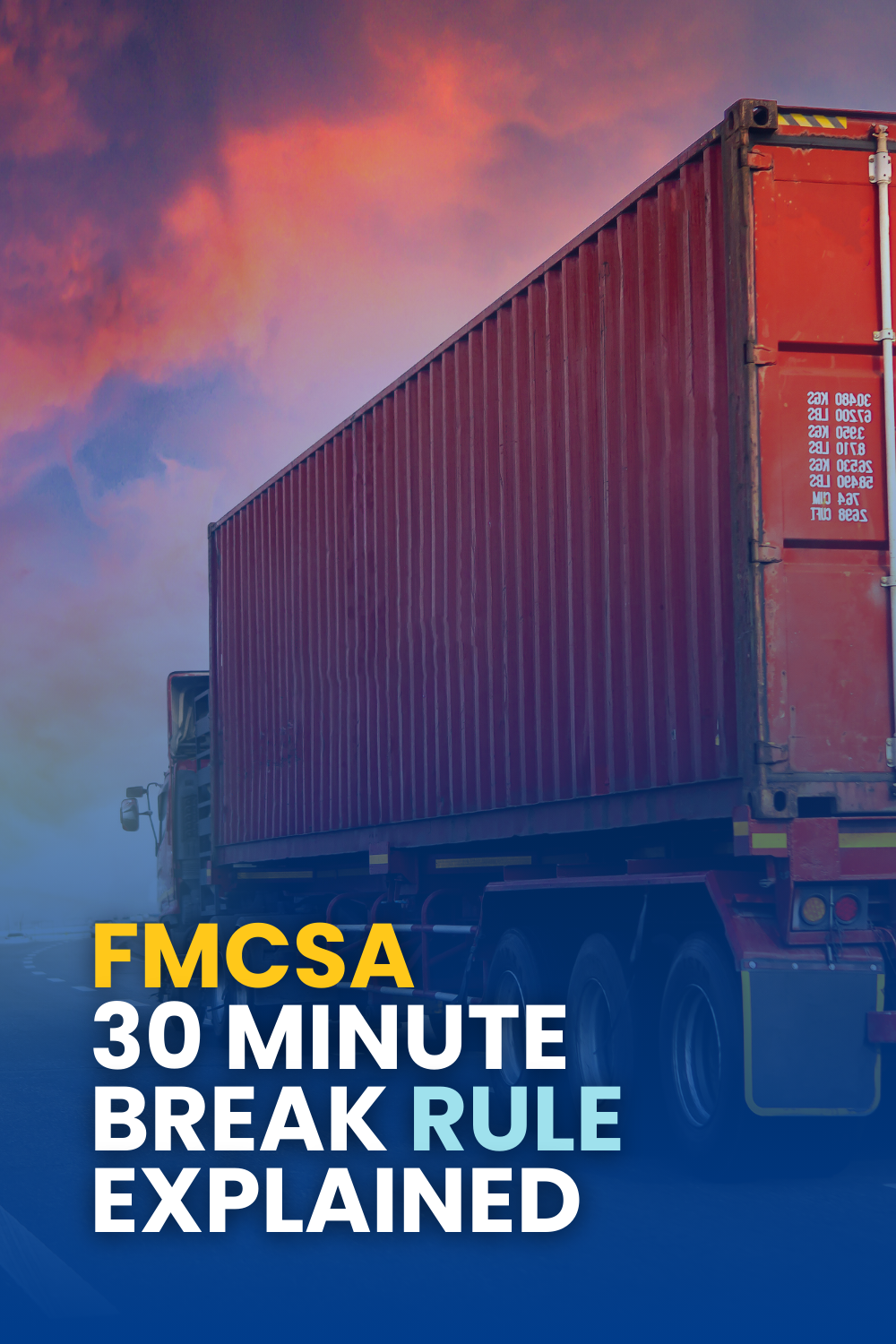FMCSA 30 Minute Break Rule Explained