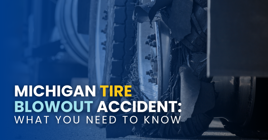 Michigan Tire Blowout Accident: What You Need To Know