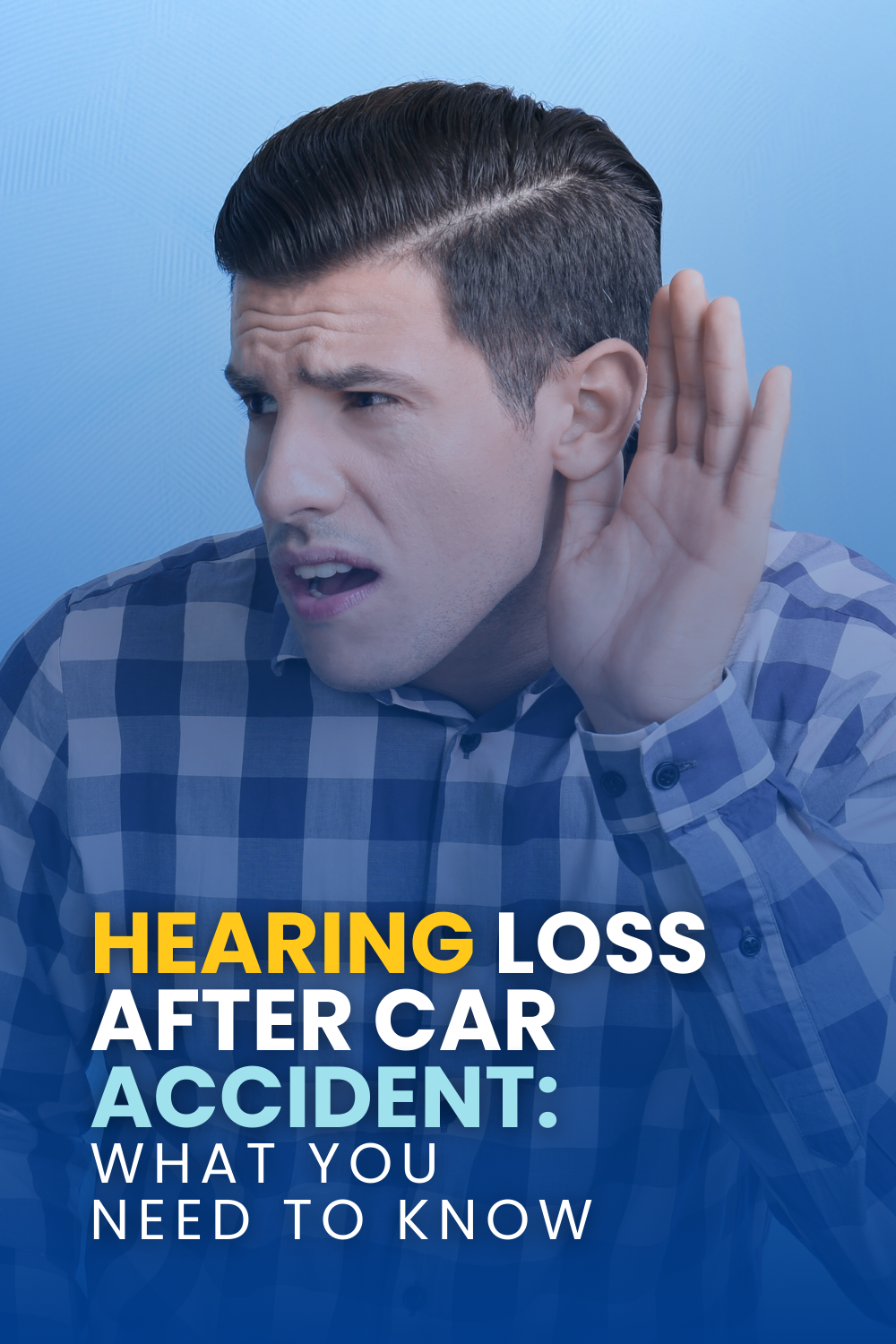 Hearing Loss After Car Accident: What You Need To Know