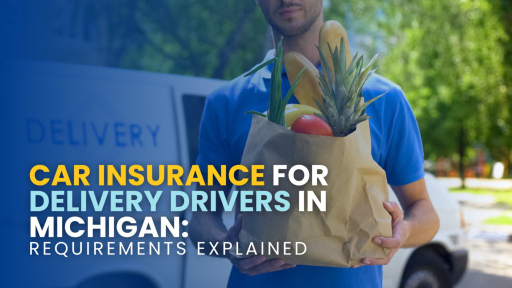 Delivery Driver Insurance Coverage: Essential Protection Tips