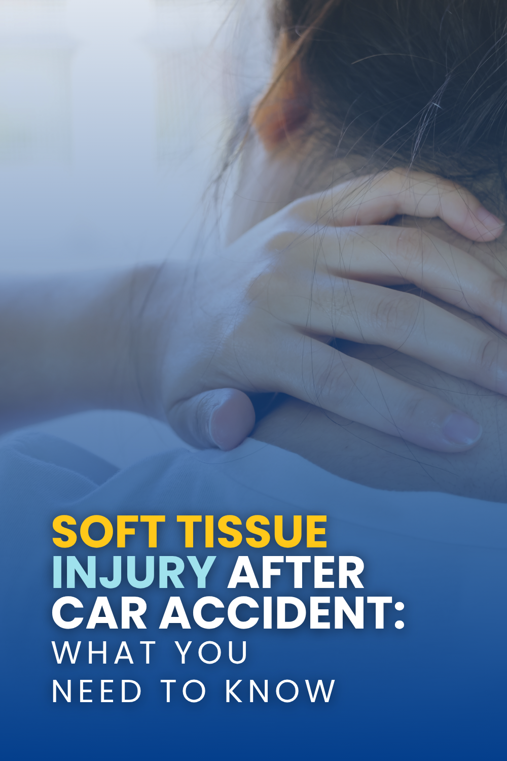 Soft Tissue Injury After Car Accident: What You Need To Know