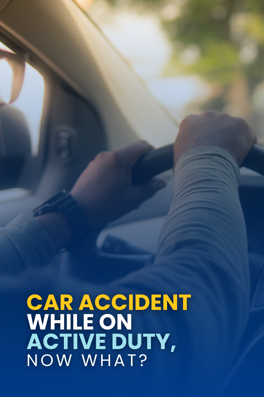 Car Accident While On Active Duty, Now What?