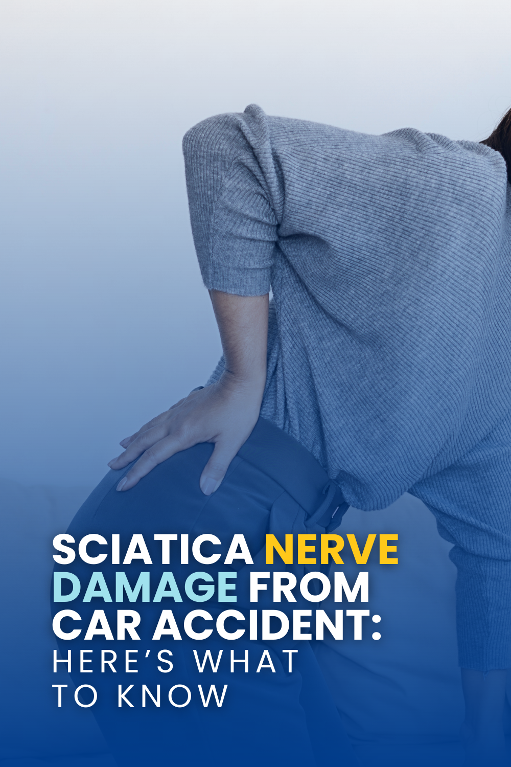 Sciatica Nerve Damage From Car Accident: Here\'s What To Know