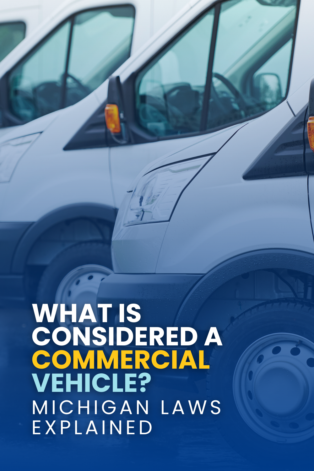 What Is Considered A Commercial Vehicle: Michigan Laws Explained