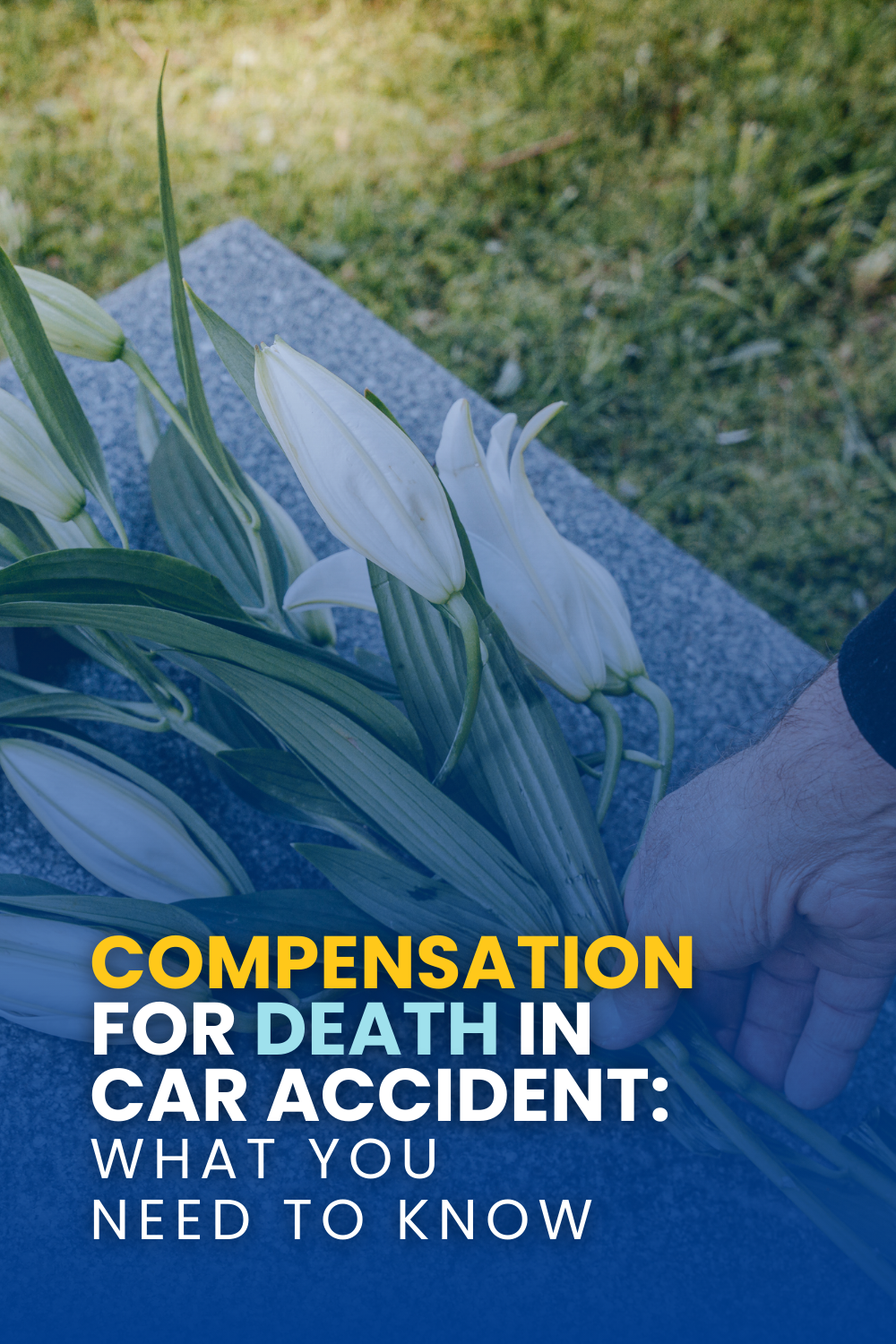 Compensation For Death In Car Accident: What You Need To Know