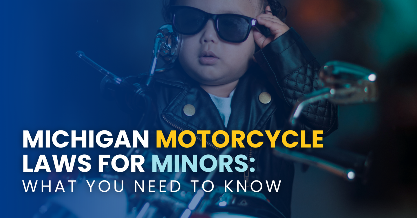 Mi. Motorcycle Michigan Motorcycle Laws For Minors: What You Need To Know