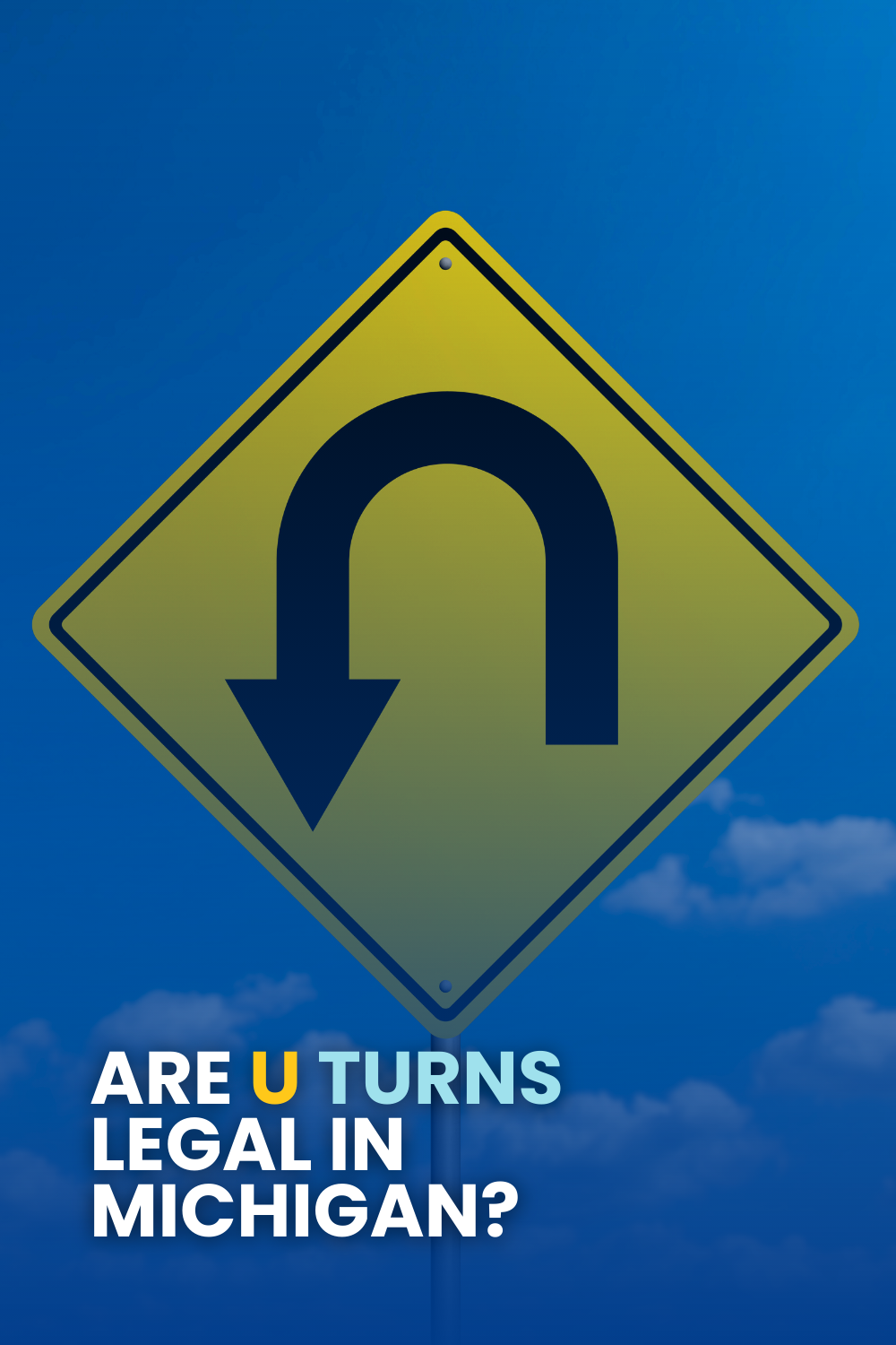 Are U Turns Legal In Michigan?