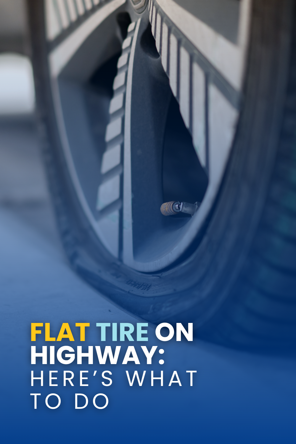 Flat Tire On Highway: Here\'s What To Do