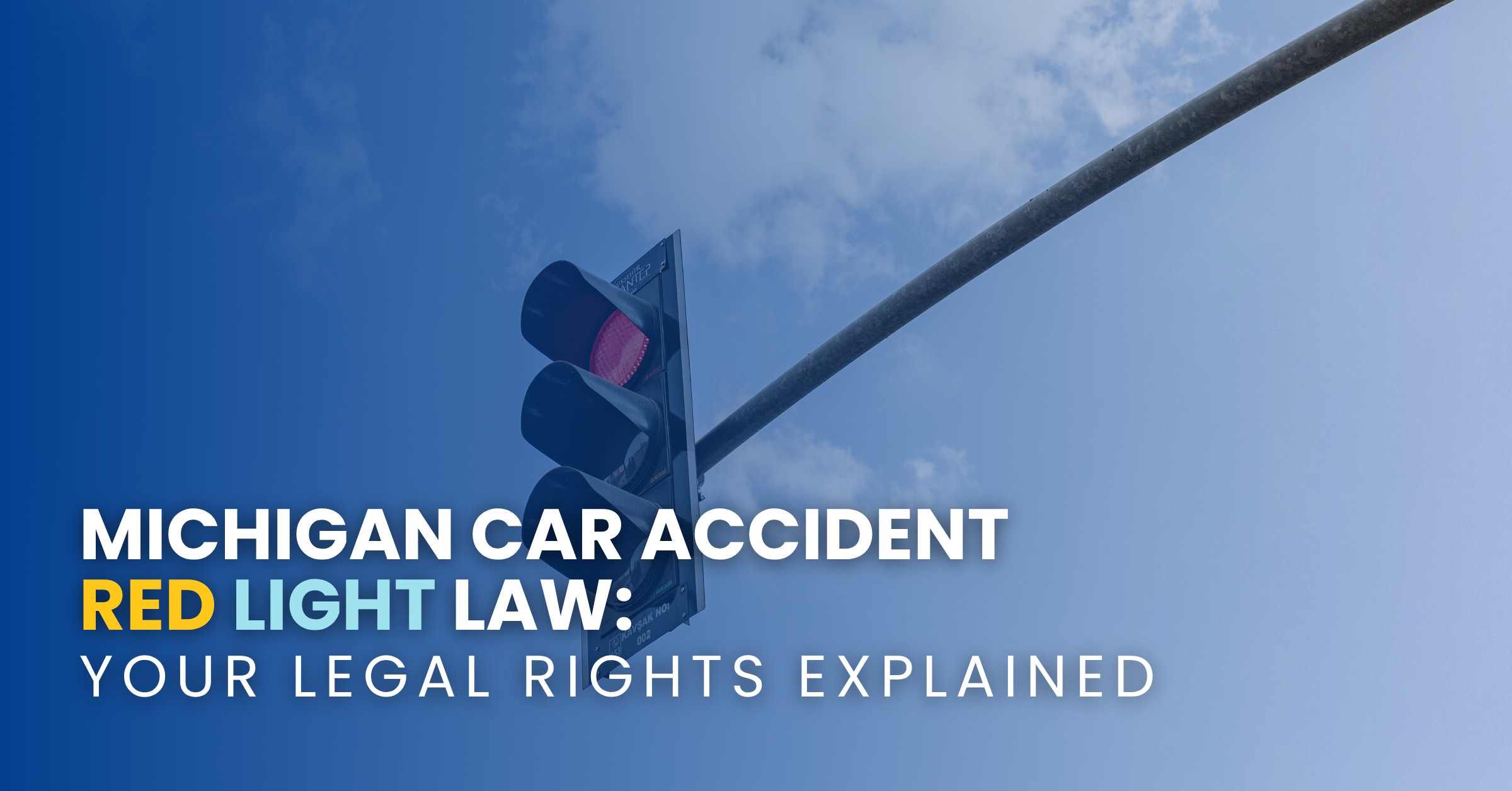 Michigan Car Accident Red Light Light Law: Your Legal Rights Explained