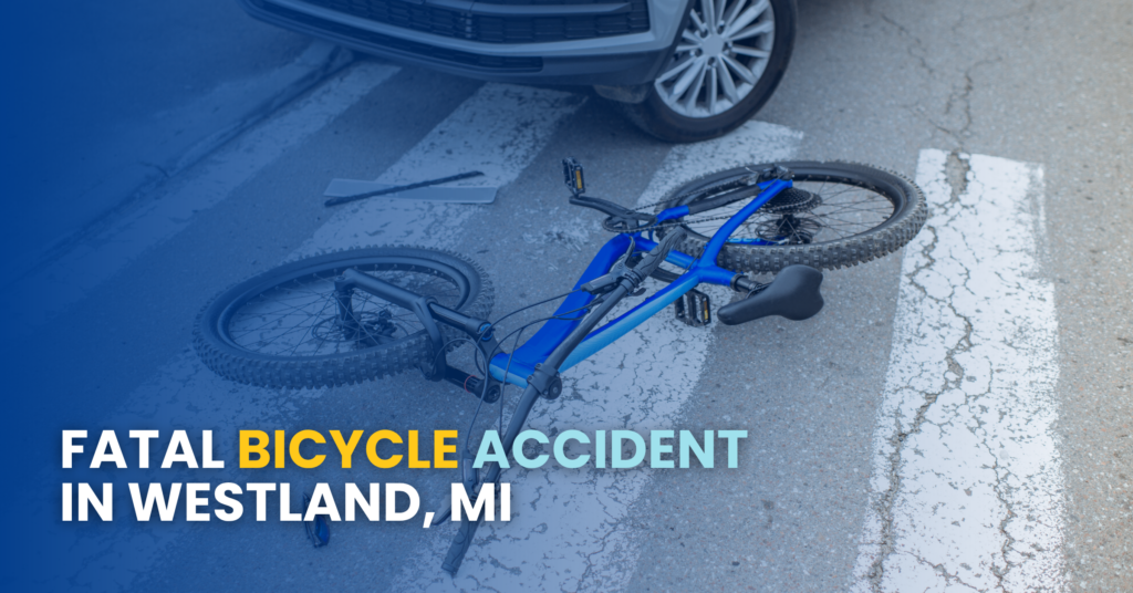 Fatal Bicycle Accident In Westland, MI