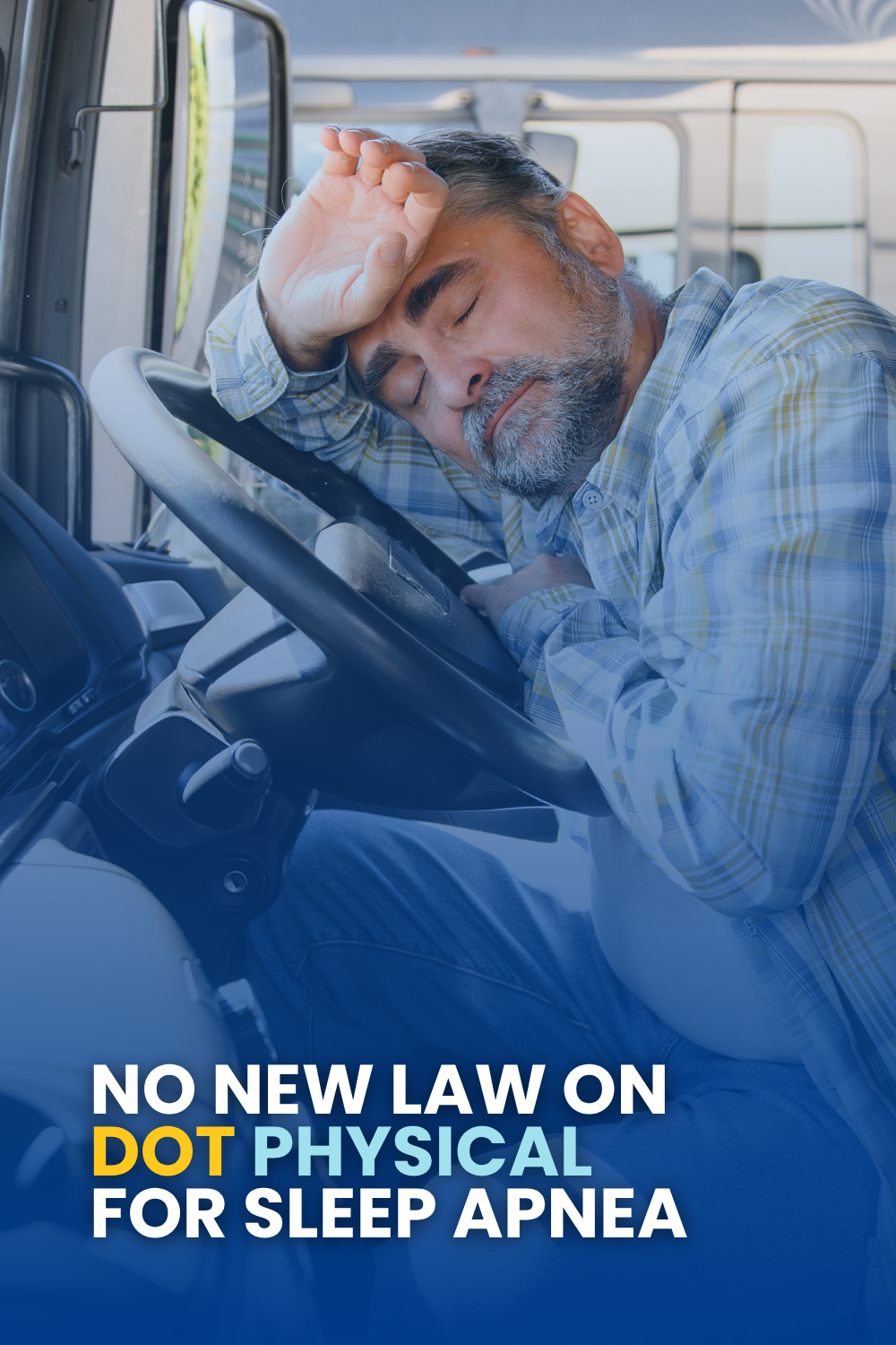 No New Law On DOT Physical For Sleep Apnea