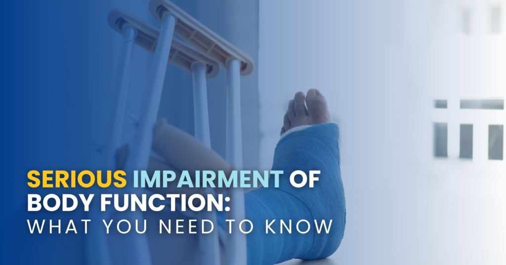 Serious Impairment of Body Function: What You Need To Know