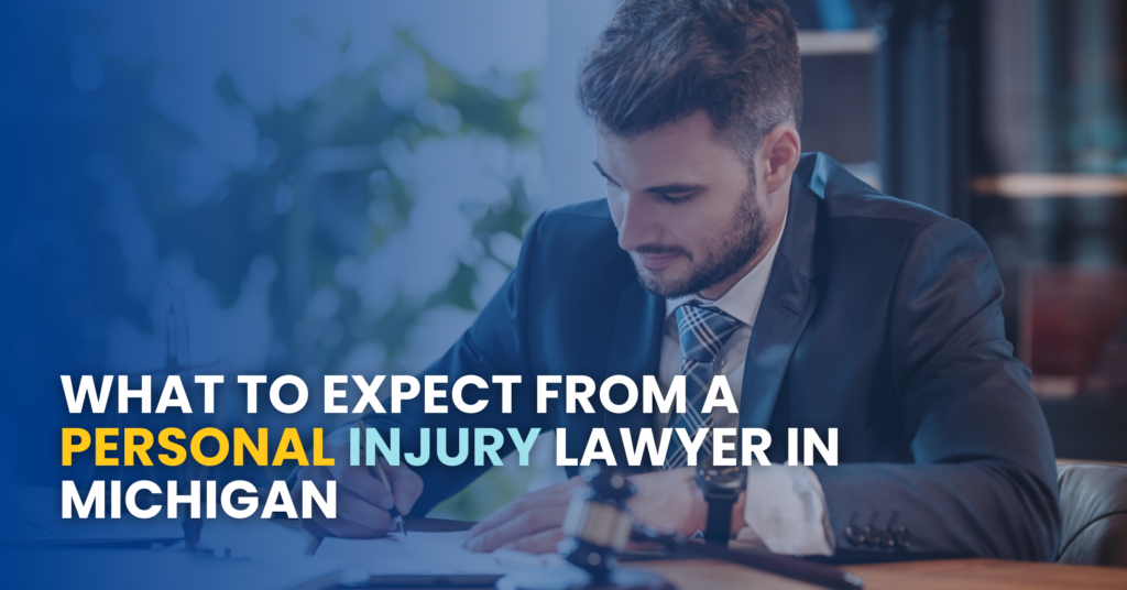 What To Expect From A Personal Injury Lawyer In Michigan
