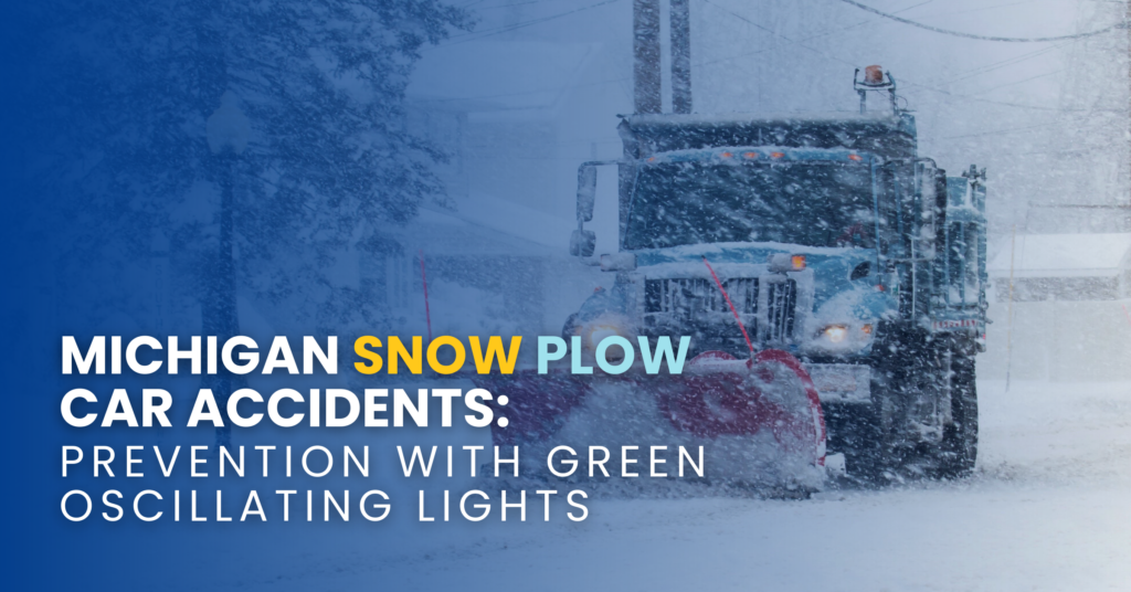 Michigan Snow Plow Car Accidents: Prevention With Green Oscillating Lights