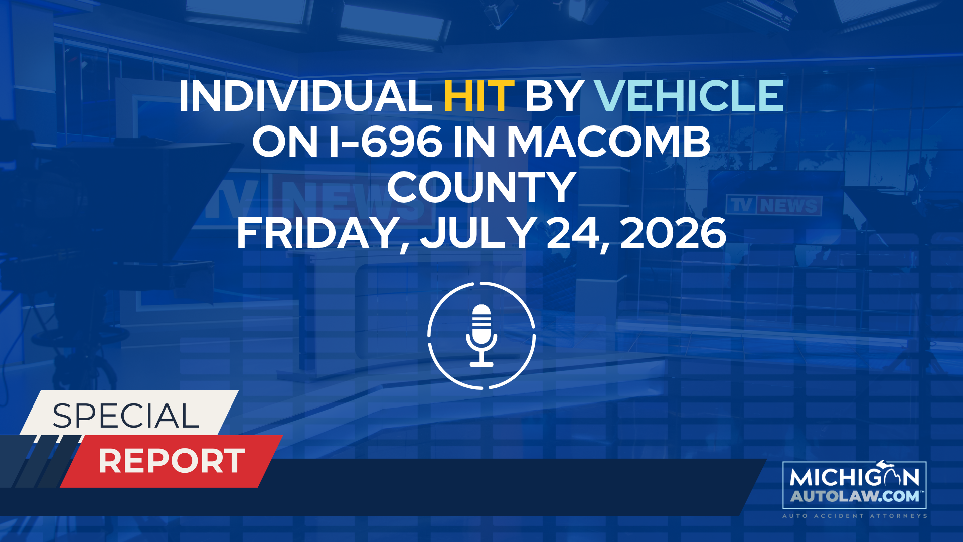 Individual Hit By Vehicle While Walking on I-696 in Macomb County