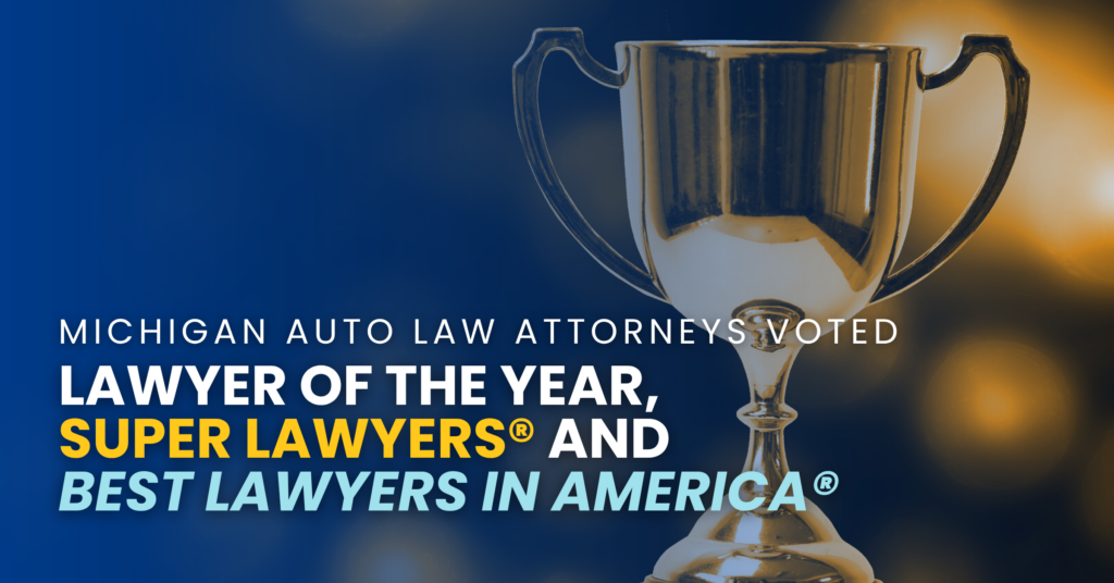 Steven Gursten voted “Lawyer of the Year”; Michigan Auto Law attorneys voted Super Lawyers 2026 and Best Lawyers in America 2027