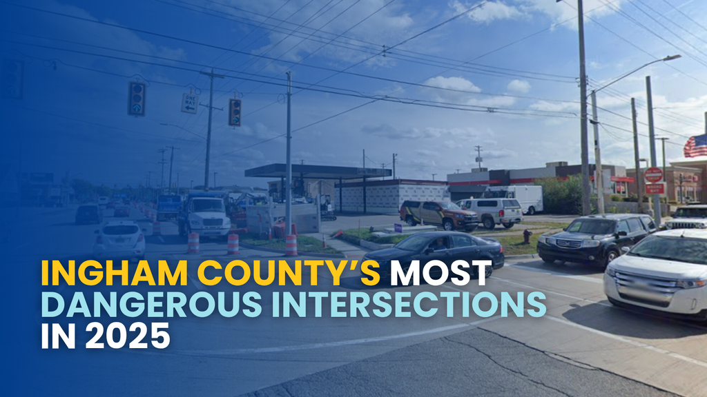 Ingham County’s Most Dangerous Intersections in 2025: Be Aware!